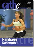 Cathe Friedrich's Hardcore Series: Hardcore Extreme DVD
