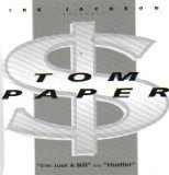 I'm Just A Bill / Hustler [Audio CD Single by Tom Paper