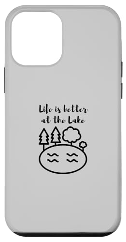 Life is Better at the Lake Design for Outdoors and Lake Life �X�}�z�P�[�X iPhone 12 mini �p