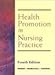 Health Promotion in Nursing Practice (4th Edition)