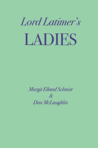 Lord Latimer's Ladies
