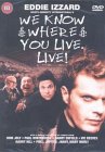We Know Where You Live - Live [DVD]