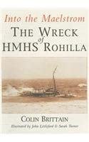 Tempus Into the Maelstrom: The Wreck of Hmhs Rohilla : Buy Online at ...