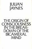 THE ORIGIN OF CONSCIOUSNESS IN THE BREAKDOWN OF... B002JYE7KO Book Cover