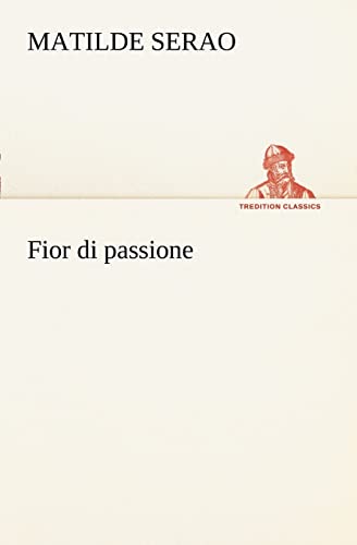 Fior di passione (Italian Edition)