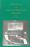 The Story of Allen and Wheelock Firearms