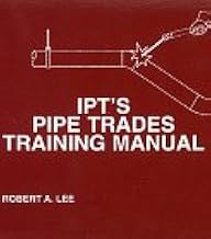 IPT's Pipe Trades Training Manual