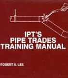 IPT's Pipe Trades Training Manual