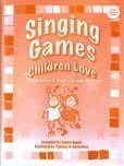 Singing Games Children Love Volume 3: PreK - Grade 3 1897099509 Book Cover