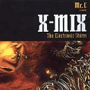 Electronic Storm/X-Mix 6/Mr C