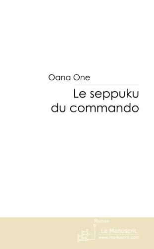 LE SEPPUKU DU COMMANDO