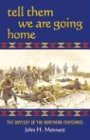 cheyenne jackson kinder  Tell Them We Are Going Home: The Odyssey of the Northern Cheyennes