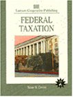 Law Federal Taxation (Delmar Lcp Series)