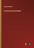 Der Midrasch Echa Rabbati - August Wünsche 
