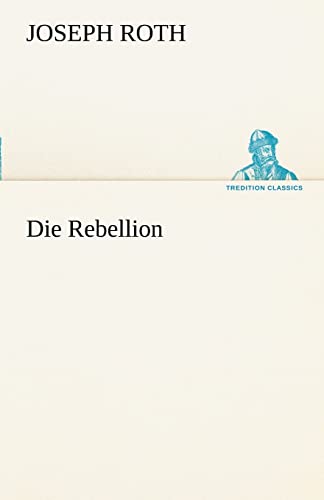 Die Rebellion (German Edition)