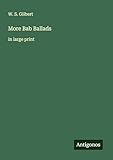  More Bab Ballads: in large print