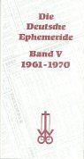 Hardcover Die Deutsche Ephemeride, Bd.5, 1961-1970 [German] Book