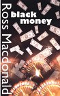 Black Money: A Lew Archer Novel [Large Print] 0786204648 Book Cover