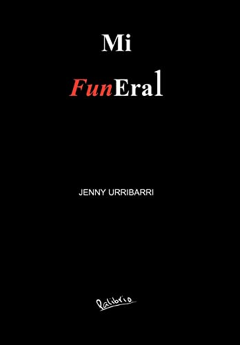 Mi Funeral (Spanish Edition)