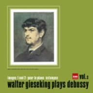 Walter Gieseking Claude Debussy Images Sets 1 & 2 etc.