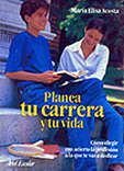 Paperback Planea Tu Carrera y Tu Vida [Spanish] Book