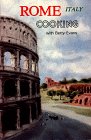 Rome, Italy : Cooking with Betty Evans 0931104238 Book Cover
