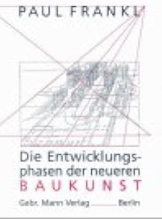 Die Entwicklungsphasen der neueren Baukunst: Habil.-Schr. Nachw. z. Neuausg. v. Jasper Cepl.