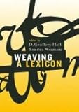 Weaving a Lexicon (A Bradford Book)