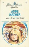 Mass Market Paperback Who Rides the Tiger (Harlequin Presents Collection #11) Book