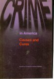 Paperback Crime in America: Causes and Cures Book