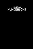  Unsere Hundetricks: Alle Tricks und Übungen für deinen Hund  Motiv: Schwarz