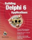 Building Delphi 6 Applications