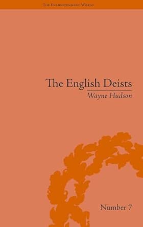 The English Deists: Studies in Early Enlightenment-Wow! eBook