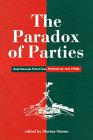 Paperback The Paradox of Parties: Australian Political Parties in the 1990s Book