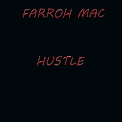 Farroh Mac Rapper Amazon MusicでFarroh MacのFARROH MAC -HUSTLEを再生する