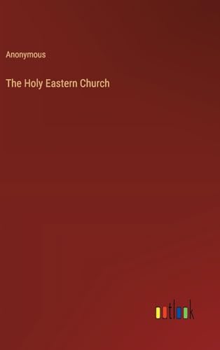 The Holy Eastern Church