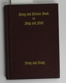 Paperback Song and Service Book for Ship and Field Army and Navy Book