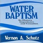 Water Baptism: Its History, Importance and Cessation 0898140439 Book Cover