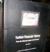 Turkish financial history from the Ottoman Empire to the present 9757104256 Book Cover