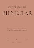 Cuaderno de bienestar: Diario guiado para autocuidado y reflexión...