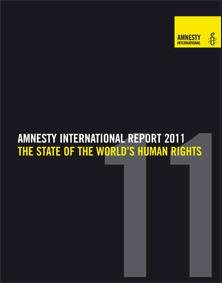 Amnesty International Report 2011: The State of the World's Human ...