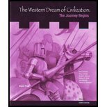 Western Dreams of Civilization, the Journey Begins