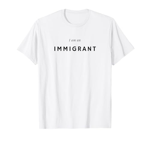 Sono un immigrato - slogan Magliett