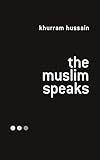 The Muslim Speaks