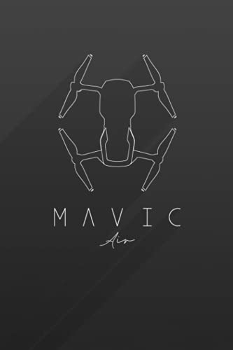 Preisvergleich Produktbild DJI Mavic Pro Notebook: (110 Pages, Lined, 6 x 9)