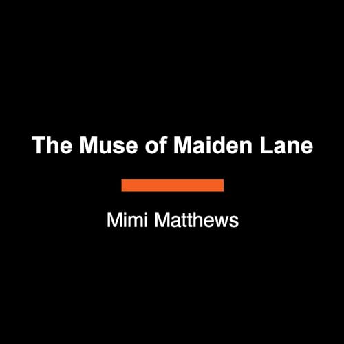 The Muse of Maiden Lane Belles of London, Book 4