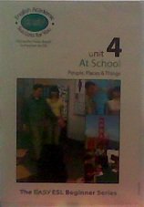 Cover of At School: People, Places & Things, Unit 4 (The Easy ESL Series)