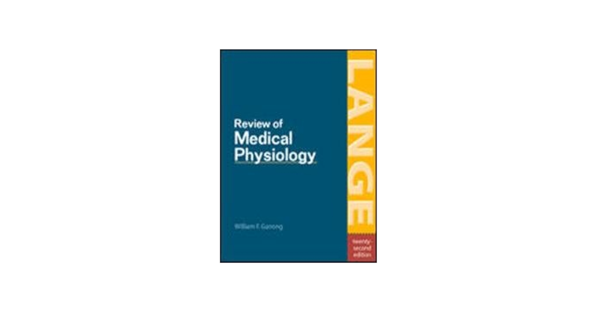医学部　Review of medical physiology Review of Medical Physiology (LANGE Basic Science