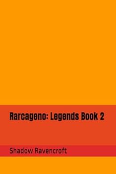 Paperback Rarcageno: Legends Book 2 Book