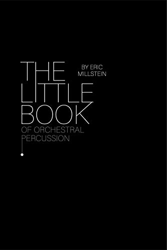 The Little Book of Orchestral Percussion: Revised Second Edition